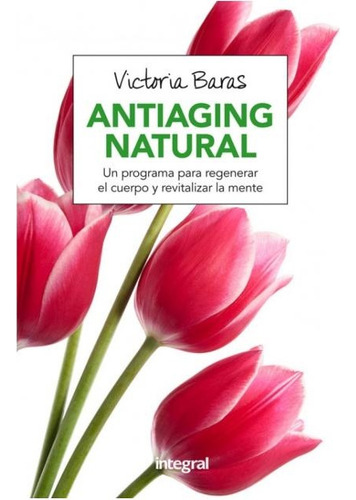 Antiaging Natural - Victoria Baras