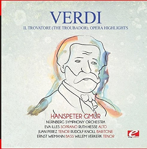Verdi Verdi: Il Trovatore (el Trovador), Cd De Opera Highlig