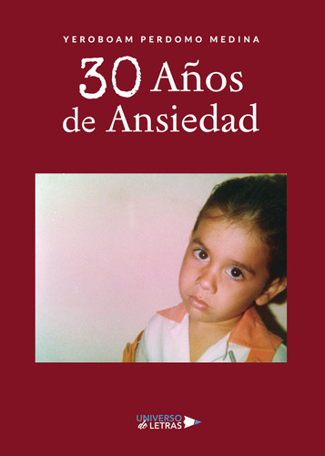 30 Años De  Ansiedad