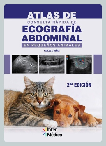 Núñez Atlas Consulta Ecografía Abdominal Pequeños Animales 2