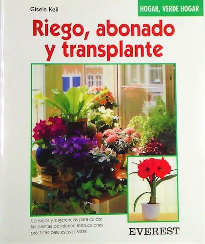 Riego Abonado Y Transplante, De Anónimo. Editorial Everest, Tapa Blanda En Español