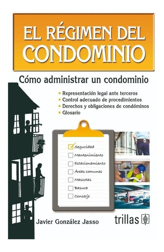 Libro El Régimen Del Condominio Como Administrar Trillas