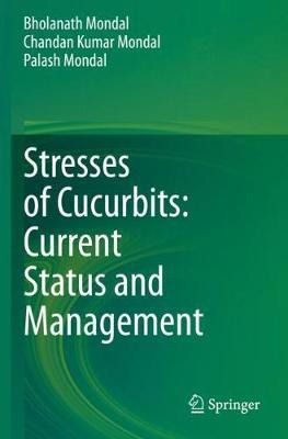 Libro Stresses Of Cucurbits: Current Status And Managemen...