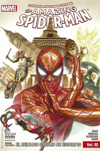 The Amazing Spiderman Vol. 02: El Reinado Oscuro De Escorpio