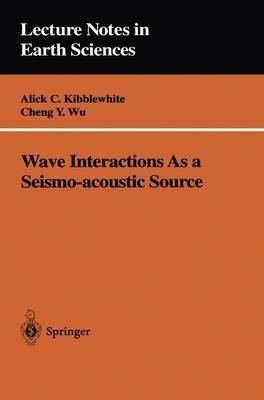 Libro Wave Interactions As A Seismo-acoustic Source - Ali...