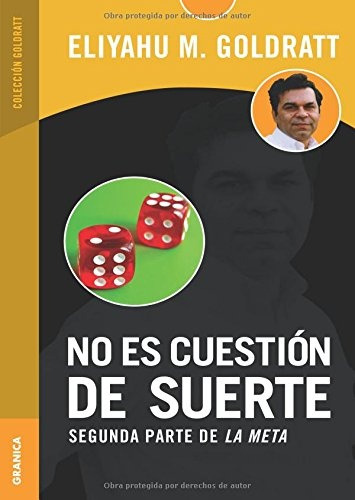 No Es Cuestion De Suerte - Goldratt, Eliyahu