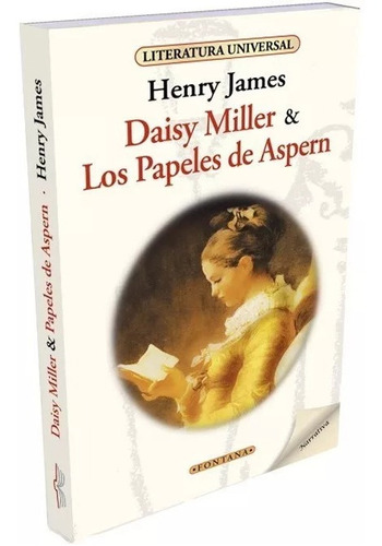 Henry James - Los Papeles De Aspern / Daisy Miller