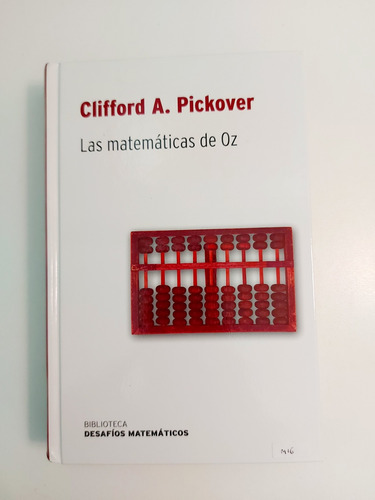 Las Matemáticas De Oz - Clifford Pickover (m)