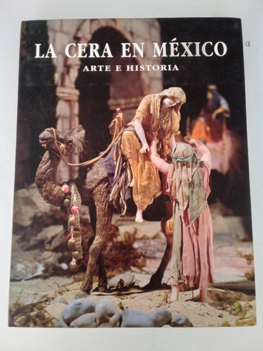 Libro - La Cera En México  (Reacondicionado)