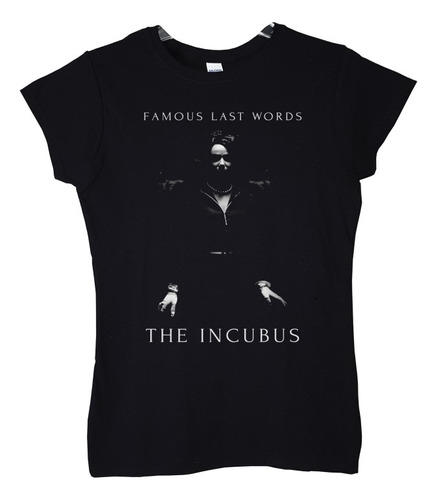 Polera Mujer Famous Last Words The Incubus Rock Abominatron