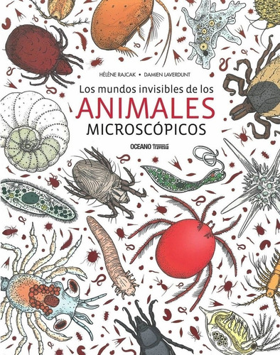 Mundos Invisibles De Los Animales Microscopicos, Los - Damie