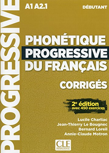 Phonetique Progressive Du Francais Debutant A1 A2 1 2 Ed - C