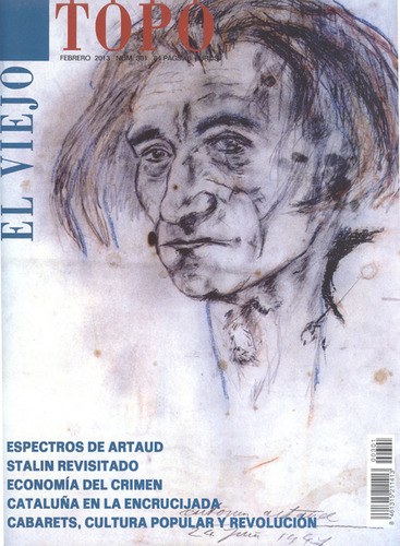 Revista El Viejo Topo No. 301  Espectros De Artaud