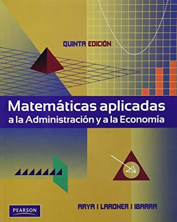 Libro Matematicas Aplicadas A La Administracion Y A La  *cjs