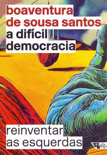 A Democracia Difícil