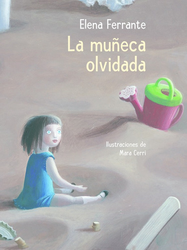 La muñeca olvidada, de Ferrante, Elena. Serie Ah imp Editorial Beascoa, tapa dura en español, 2019