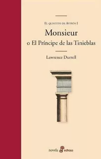 Monsieur O El Principe De Las Tinieblas - Durrell - Edhasa