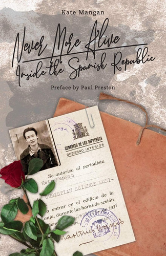 Libro: Nunca Más Vivo: Dentro De La República Española