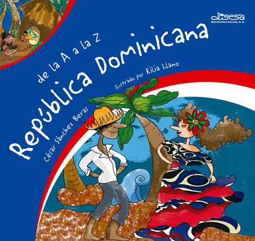 De La A A La Z: República Dominicana - Sánchez Beras  -  