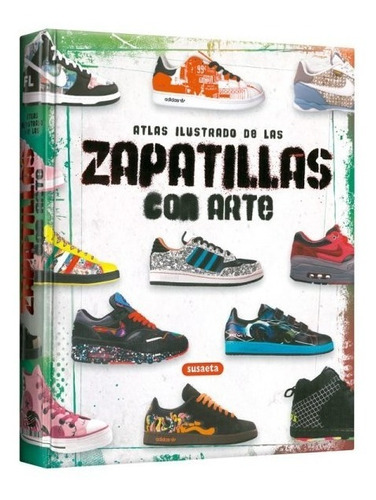 Libro Ilustrado De Las Zapatillas Con Arte - Lexus Editores