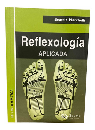 Reflexologia Aplicada- Beatriz Marchelli