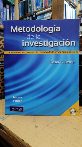 Metodología De La Investigación: 3 Ed, De Cesar A Bernal. Editorial Pearson, Tapa Blanda En Español, 2010