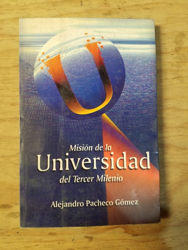 Mision De La Universidad Del Tercer Milenio