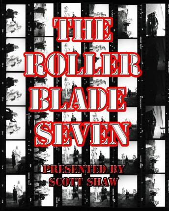 Libro The Roller Blade Seven : A Photographic Exploration...
