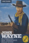 Libro John Wayne Parte 1: El Vaquero Que Conquistã³ Holly...