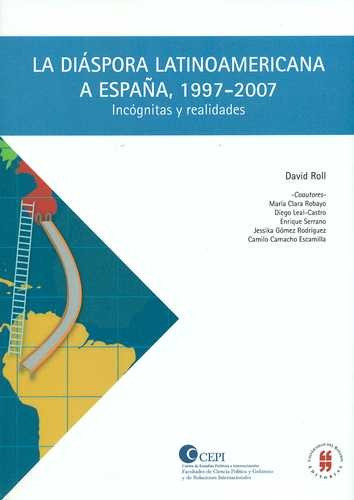 Libro Diáspora Latinoamericana A España 1997-2007. Incógnit