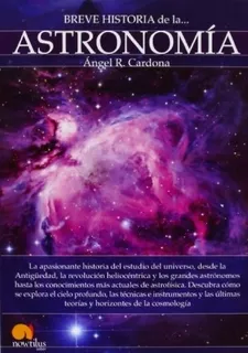 Breve Historia De La Astronomia - Rodriguez Cardona