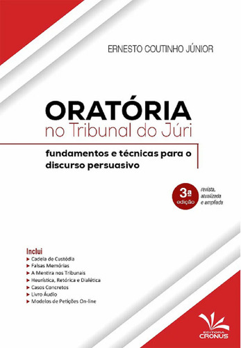 Oratoria No Tribunal Do Juri - 3 Edição 2025 Cronus, De Ernesto Coutinho Júnior., Vol. Único. Editorial Cronus, Capa Mole, Edição 3 Em Português, 2025