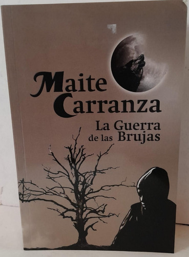 La Guerra De Las Brujas - Maite Carranza - Edebe