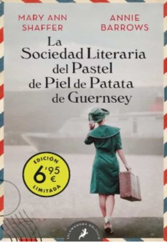 Sociedad Literaria Del Pastel De Piel De Patata De Guernsey, La, De Varios Autores. Editorial Salamandra De Bolsillo, Tapa Blanda, Edición 1 En Español