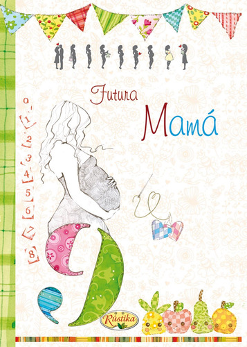 Libro Futura Mamá -aa.vv
