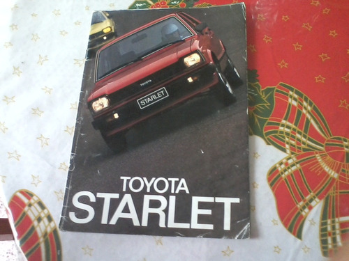 Antiguo Catalogo Publicidad Toyota Starlet Ayax S.a.año 1980