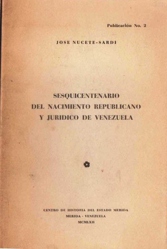 Sesquicentenario Del Nacimiento Republicano De Venezuela