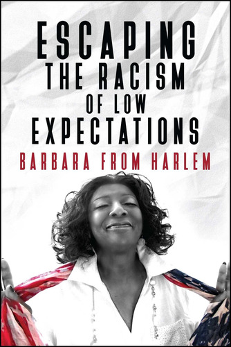 Escaping The Racism Of Low Expectations Nuevo