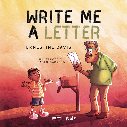 Write Me a Letter:  aplica, de Davis , Ernestine.. 1, vol. 1. Editorial EBL Books, tapa pasta blanda, edición 1 en español, 2022