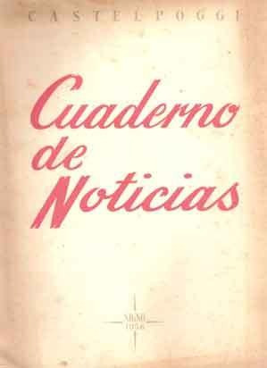 Cuaderno De Noticias. Atilio Castelpoggi. Dedicado. Firmado