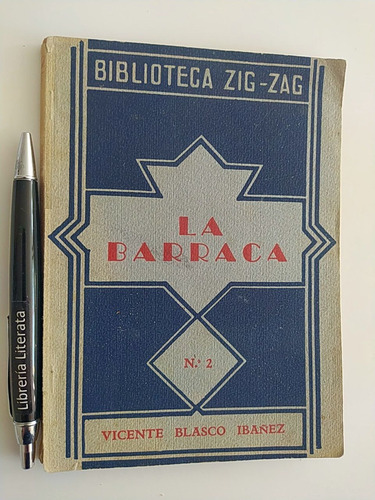 La Barraca Vicente Blasco Ibanez Ed Zigzag