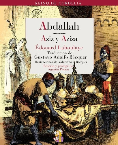 Abdallah - Aziz Aziza, Edouard Laboulaye, Reino De Cordelia