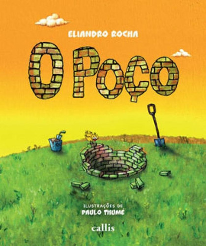 O Poço, De Rocha, Eliandro. Editora Callis, Capa Mole Em Português