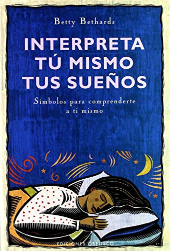 Libro Interpreta Tu Mismo Tus Sueños Simbolos Para Comprende