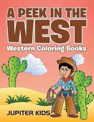 Libro A Peek In The West - Jupiter Kids
