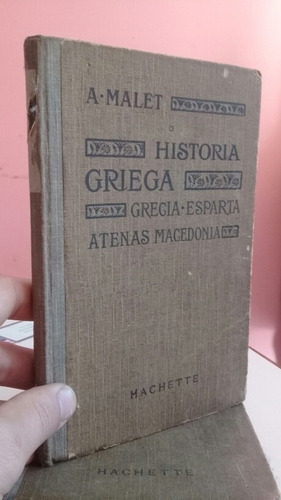 Historia Griega Grecia Esparta Atenas Macedonia Malet