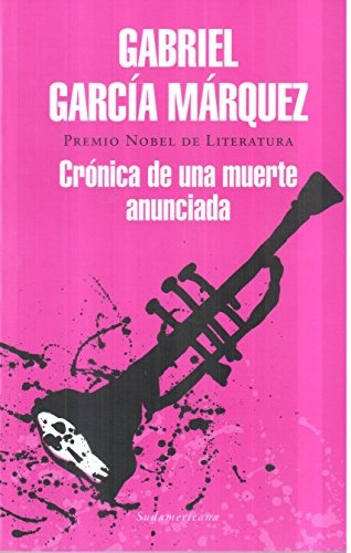 Cronica De Una Muerte Anunciada - Gabriel Garcia Marquez
