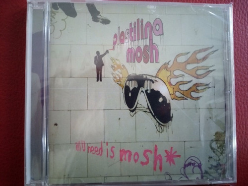 Cd Plastilina Mosh All U Need Is Mosh Importado España Tz028