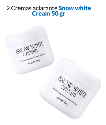 2 Cremas Aclarante Snow White Cream 50 Gr