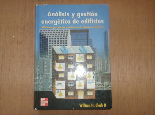 Libro Análisis Y Gestion Energética Edificios William Clark 